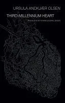 Olsen, Ursula Andkjær: Third-Millennium Heart 1