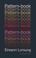 Lorsung, Éireann: Pattern-Book 1