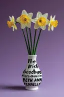 Fennelly, Beth Ann: The Irish Goodbye (Hb) 1