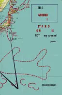 Nogues, Collier: The Ground I Stand On Is Not My Ground 1