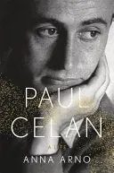 [06/09/26] Arno, Anna: Paul Celan: A Life (Hb) 1