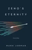 Jarman, Mark: Zeno's Eternity 1