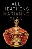 Chan, Marianne: All Heathens 1