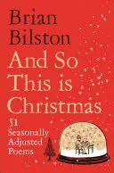 Bilston, Brian: And So This Is Christmas (Hb) 1