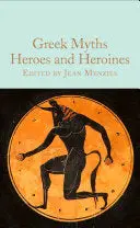 Menzies, Jean: Greek Myths: Heroes And Heroines 1
