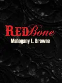 Browne, Mahogany L.: Redbone 1