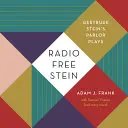 Frank, Adam J.: Radio Free Stein 1