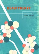 Donish, Cassie: Beautyberry 1