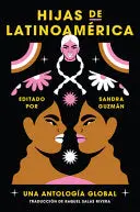 Guzman, Sandra: Daughters Of Latin America  Hijas De América Latina (Spanish Edition) 1