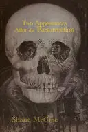 Mccrae, Shane: Two Appearances After The Resurrection 1