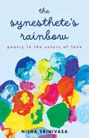 [04/28/26] Srinivasa, Nisha: The Synesthete's Rainbow 1