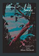 Hutchcraft, Allison: Swale 1