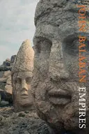 Balaban, John: Empires 1