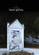 Waldrep, G.C.: Feast Gently 1