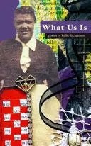 Richardson, Kellie: What Us Is 1