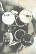 Hosea, Chris: Double Zero 1