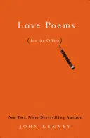 Kenney, John: Love Poems For The Office 1