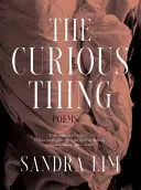 Lim, Sandra: The Curious Thing 1