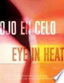 Pintado Burgos, Margarita / Quintana Arocho, Alejandra (Tr.): Ojo En Celo / Eye In Heat 1