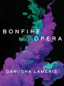 Laméris, Danusha: Bonfire Opera 1