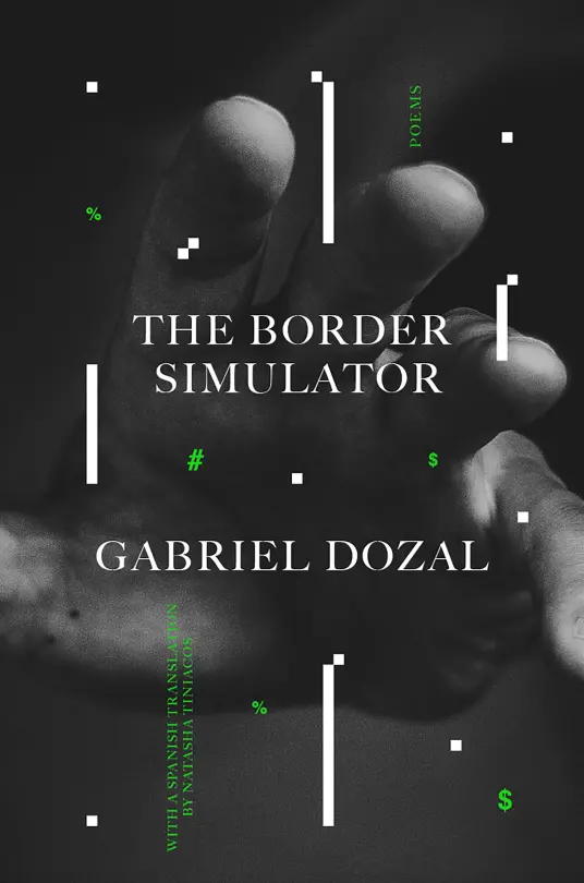 Dozal, Gabriel: Border Simulator 1