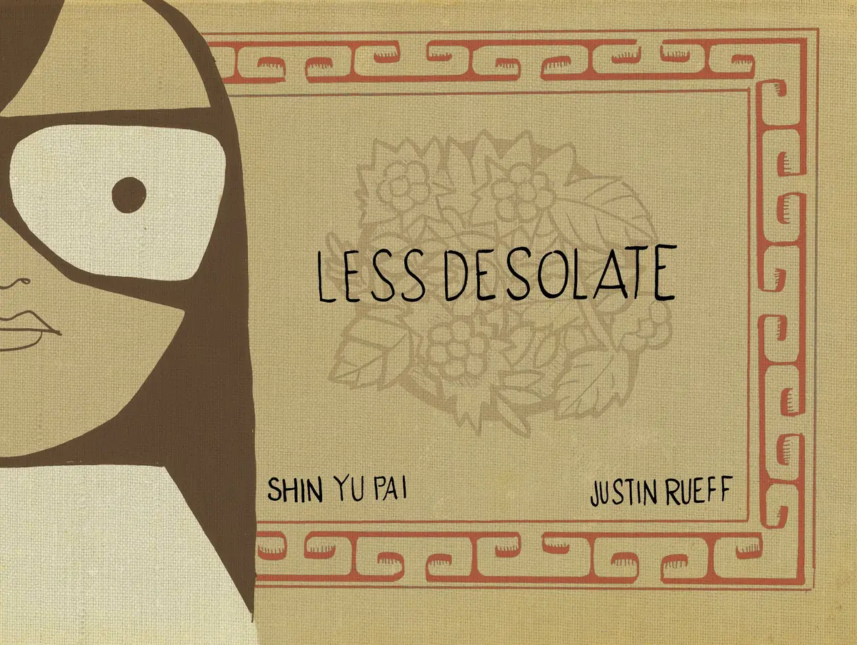 Pai, Shin Yu: Less Desolate 1