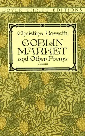 Rossetti, Christina: Goblin Market & Other Poems (Unabridged) [Used Paperback] 1