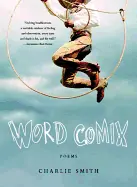 Smith, Charlie: Word Comix [Used Paperback] 1