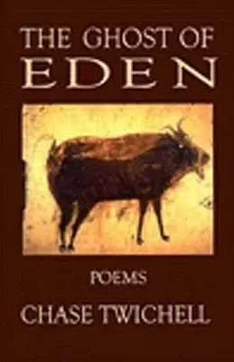 Twichell, Chase: The Ghost Of Eden [Used Paperback] 1