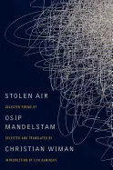 Mandelstam, Osip: Stolen Air: Selected Poems [Used Paperback] 1