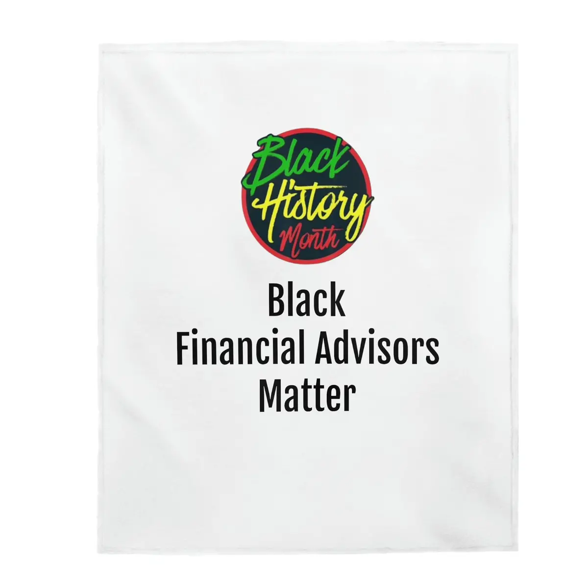 Black Financial Advisors Matter Plush Blanket 1