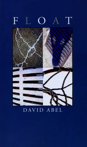 Abel, David: Float [Used Paperback] 1