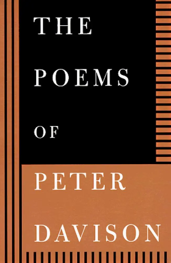 Davison, Peter: The Poems Of Peter Davison 1957-1995 [Used Paperback] 1