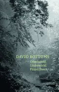 Bottoms, David: Otherworld, Underworld, Prayer Porch 1