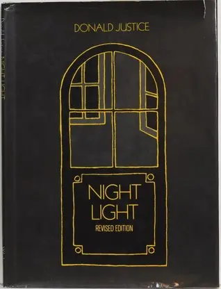 Justice, Donald: Night Light (Revised Edition) [Used Hardcover] 1