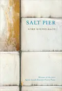 Kiesselbach, Dore: Salt Pier [Used Paperback] 1