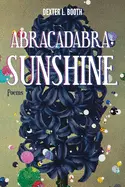 Booth, Dexter L.: Abracadabra, Sunshine 1