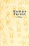 Newman, Denise: Human Forest [Used Paperback] 1