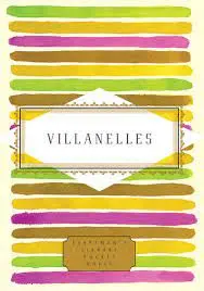 Finch, Annie (Ed.) / Mali, Marie-Elizabeth (Ed.): Villanelles 1