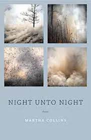 Collins, Martha: Night Unto Night 1