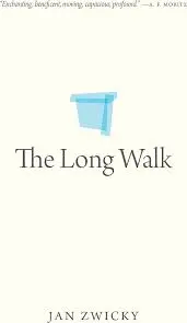 Zwicky, Jan: The Long Walk 1