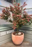 Tran, Truong & Damon Potter: 100 Words 1
