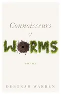 Warren, Deborah: Connoisseurs Of Worms 1