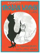 Euripides: The Trojan Women: A Comic 1