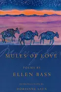 Bass, Ellen: Mules Of Love 1