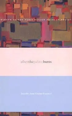 Gosetti-Ferencei, Jennifer Anna: After The Palace Burns [Used Paperback] 1