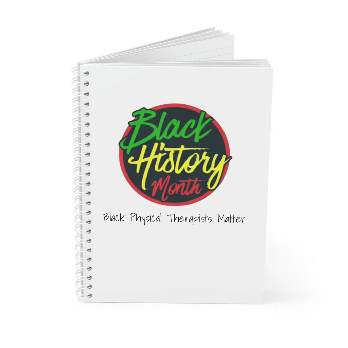 Black Physical Therapists Matter Spiral Notebook 1