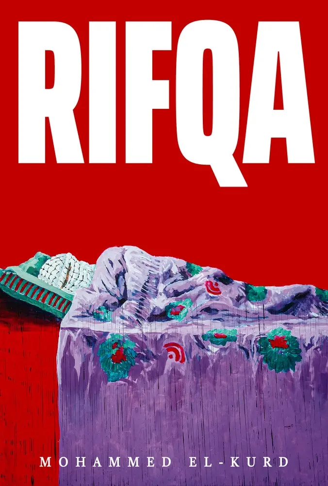 [B4g] El-Kurd, Mohammed: Rifqa 1