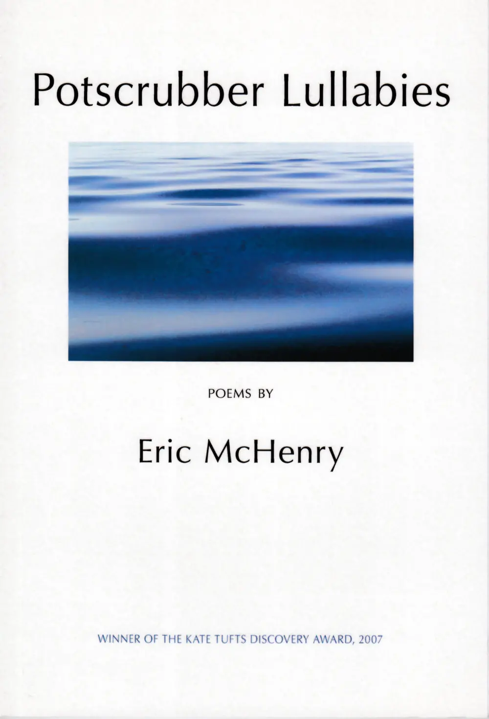 Mchenry, Eric: Potscrubber Lullabies [Used Paperback] 1