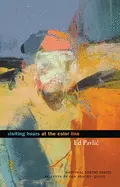 Pavlić, Ed: Visiting Hours At The Color Line [Used Paperback] 1